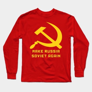 Make Russia Soviet Again by Basement Mastermind Long Sleeve T-Shirt